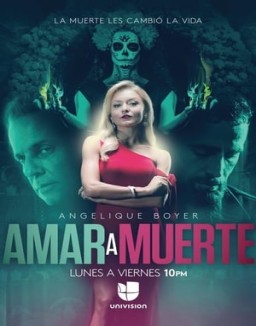 Amar a Muerte temporada 1 capitulo 46