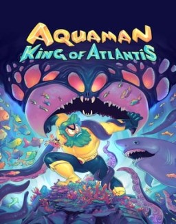 Aquaman: King of Atlantis temporada 1 capitulo 3