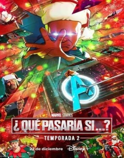 ¿Qué pasaría si...? temporada 2 capitulo 2