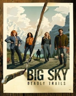 Big Sky temporada 1 capitulo 2