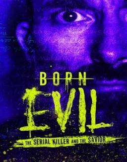 Born Evil: The Serial Killer and the Savior temporada 1 capitulo 3