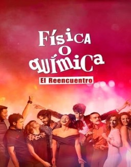 Física o Química: El Reencuentro temporada 1 capitulo 2