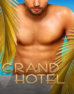 Grand Hotel temporada 1 capitulo 2