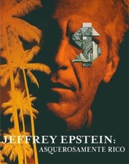 Jeffrey Epstein: Asquerosamente rico temporada 1 capitulo 1