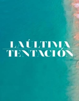 La última tentación temporada 1 capitulo 15