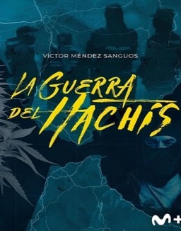 La guerra del hachís temporada 1 capitulo 1