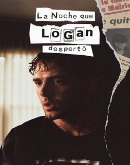 La noche que Logan despertó Temporada 1