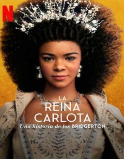 La reina Carlota: Una historia de Los Bridgerton temporada 1 capitulo 1