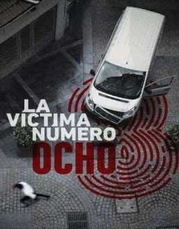 La víctima número 8 Temporada 1