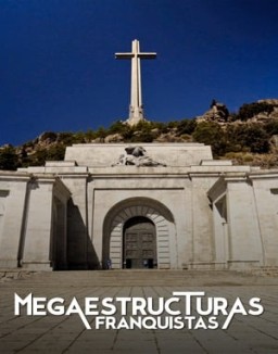 Megaestructuras franquistas Temporada 1