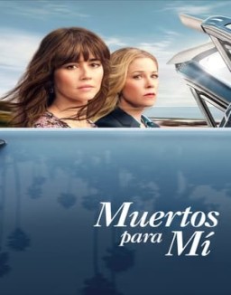 Muertos para mí temporada 1 capitulo 1