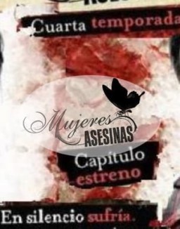 Mujeres asesinas temporada 4 capitulo 10