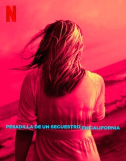 Pesadilla de un secuestro en California temporada 1 capitulo 2