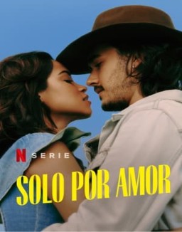 Solo por amor temporada 1 capitulo 1