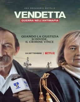 Vendetta: Verdades, mentiras y la mafia temporada 1 capitulo 3